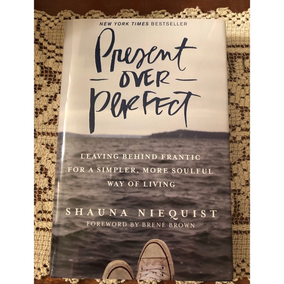 Present Over Perfect by Shauna Niequist. - Picture 1 of 5